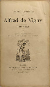 Oeuvres complètes - théâtre - quitte pour la peur- la maréchale d'ancre - chatterton