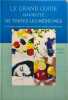Le grand guide Hachette de toutes les m&eacute;decines : Le meilleur de la m&eacute;decine traditionnelle et des m&eacute;decines compl&eacute;mentaires. Peters David  Woodham ...
