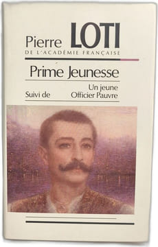 Prime Jeunesse - Suivi De - Un Jeune Officier Pauvre. Pierre Loti