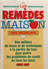 Les remedes maison des medecins. Collectif