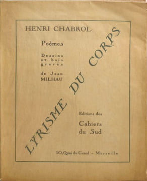 Poèmes Lyrisme du corps dessins et bois gravés de Jean Milhau dédicacé par l'auteur exemplaire numéroté 46. Henri Chabrol