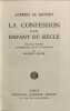 La Confession d'un enfant du si&egrave;cle. Alfred de Musset