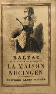 La maison nucingen : les comédiens sans le savoir. les secrets de la princesse de cadignan. un homme d'affaires. un prince de la bohème