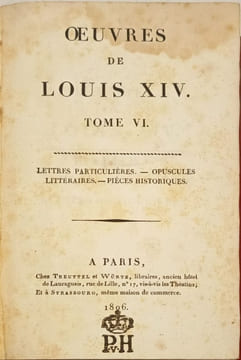 Oeuvres de Louis XIV 6 tomes. Louis XIV