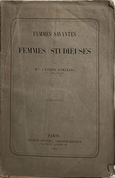 Femmes savantes et Femmes studieuses. M. L'Évêque d'Orléans
