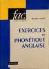 Exercices de phon&eacute;tique anglaise. Michel Ginesy