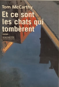 Et ce sont les chats qui tombèrent