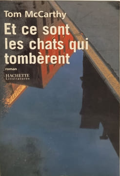 Et ce sont les chats qui tombèrent. Mccarthy Tom