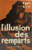 L'illusion des remparts. Egon Eis