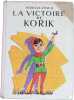 La victoire de Korik. Patricia Lynch
