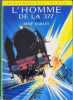 L'Homme de la 377. Ren&eacute; Guillot