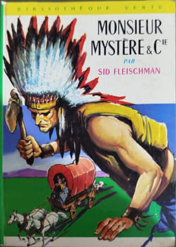 Monsieur Mystère & Cie. Sid Fleischman