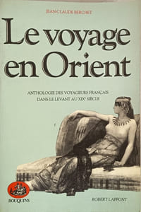 Le Voyage en Orient