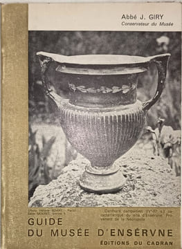 Guide du musée d'Ensérune. Abbé J. Giry