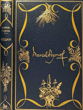 Regain - illustré par suzanne ballivet. Marcel Pagnol