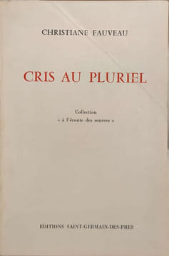 Cris au pluriel / EO. Fauveau Christiane