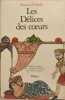 LES DELICES DES COEURS (0000): Ou ce que l'on ne trouve en aucun livre. Tifachi