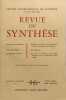 Revue de synth&egrave;se. Collectif