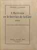 L'&Eacute;crivain et le Service de la Cit&eacute; exemplaire d&eacute;dicac&eacute; par l'auteur. Fran&ccedil;ois Vaucienne