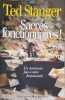 Sacr&eacute;s fonctionnaires ! : Un Am&eacute;ricain face &agrave; notre bureaucratie. Ted Stanger