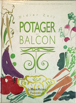 Potager au balcon. Zail Didier