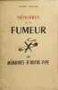M&eacute;moires d'un fumeur ou m&eacute;moires d'outre-pipe. Albert Sonnier