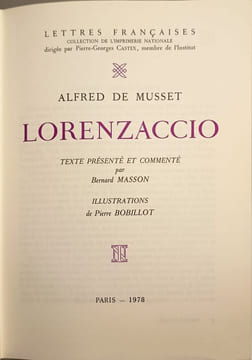 Lorenzaccio - illustrations de pierre bobillot. Alfred de Musset