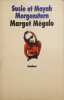 Margot M&eacute;galo / medium. Morgenstern Susie  Morgenstern Mayah