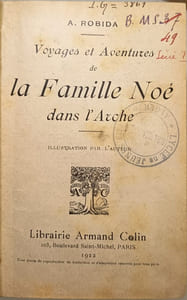 Voyages et aventures de la Famille Noé dans l'Arche