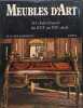 Meubles D'Art: 544 Chefs-D'oeuvre du XVIe au XXe Siecle. Molesworth H.D