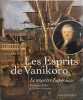 Les Esprits de Vanikoro: Le myst&egrave;re Lap&eacute;rouse. Bellec Fran&ccedil;ois  Pendray John  Grandin Christian  Larue Pierre  Collectif