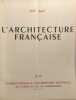 L'Architecture fran&ccedil;aise : Architecture - Urbanisme - D&eacute;coration N&deg;20. Collectif Michel Roux-spitz