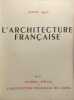 L'Architecture fran&ccedil;aise : Architecture - Urbanisme - D&eacute;coration N&deg;15. Collectif Michel Roux-spitz