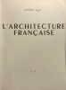 L'Architecture fran&ccedil;aise : Architecture - Urbanisme - D&eacute;coration N&deg;12. Collectif Michel Roux-spitz