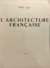 L'Architecture fran&ccedil;aise : Architecture - Urbanisme - D&eacute;coration N&deg;9. Collectif Michel Roux-spitz
