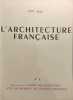 L'Architecture fran&ccedil;aise : Architecture - Urbanisme - D&eacute;coration N&deg;8. Collectif Michel Roux-spitz