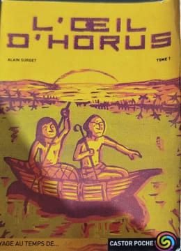 L'oeil d'Horos - Tome 1. Alain Surget