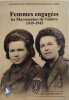 Femmes engag&eacute;es : les Mayennaises de l'ombre 1939-1945. Associationpour Le Memorial De La Deportation