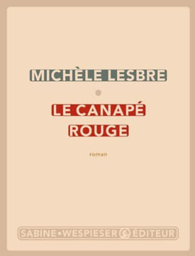 Le canapé rouge. Lesbre Michèle