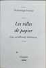 Les villes de papier: Une vie d'Emily Dickinson. Fortier Dominique