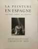 La peinture en Espagne. Paul Jamot