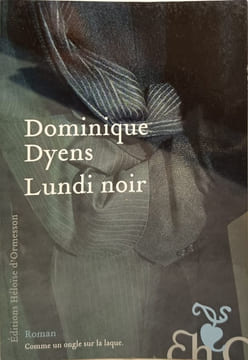 Lundi noir - dédicacé par l'auteur. Dyens Dominique