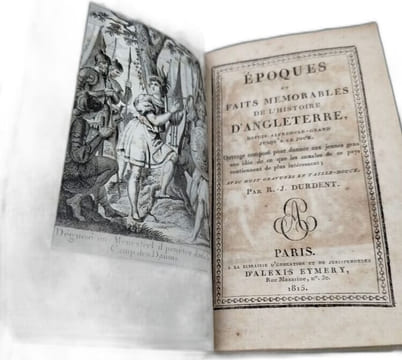 Epoques et faits memorables de l'histoire d'angleterre depuis alfred le grand jusqu'a ce jour. R.-J. Durdent