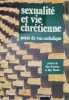 Sexualite et Vie Chretienne. Philippe AUDOLLENT