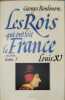Les Rois qui ont fait la France / Louis XI. Georges Bordonove