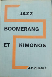 Jazz Boomerang et Kimonos/ 98 illustrations