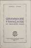 Grammaire fran&ccedil;aise en quelques pages. Marcel Cohen