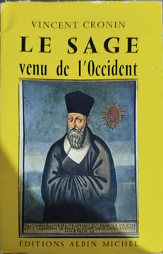 Le sage venu de l'Occident. Vincent Cronin