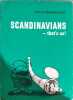 Scandinavians - that's us. Willy Breinholst