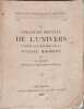 La conception nouvelle de l'univers d'apr&eacute;s les donn&eacute;esde la science moderne. A. Rutot D&eacute;dicac&eacute;